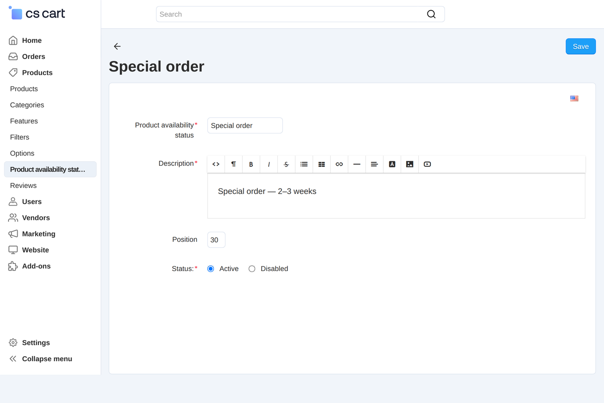 A status: a short name for the admin panel and the wording the shopper will see.